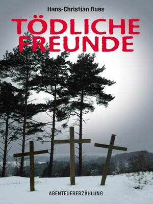 cover image of Tödliche Freunde
